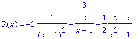 R(x) = -2*1/((x-1)^2)+3/2/(x-1)-1/2*(-5+x)/(x^2+1)